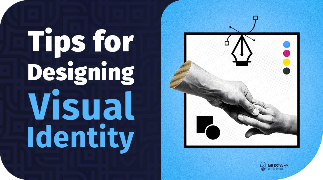 Tips for Designing Visual Identity